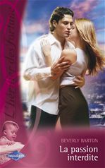 Couverture ebook de La passion interdite (Saga L'héritier des Fortune 10), de Beverly Barton