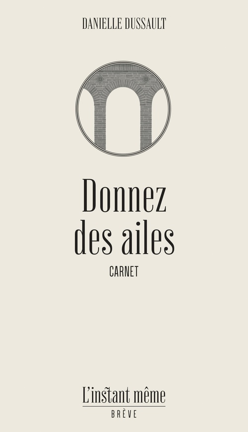 Couverture ebook de Donnez des ailes, de Danielle Dussault