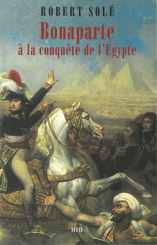 ebook cover of Bonaparte à la conquête de l'Egypte, by Robert Solé