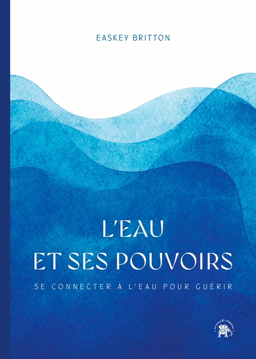 ebook cover of L'eau et ses pouvoirs, by Easkey Britton