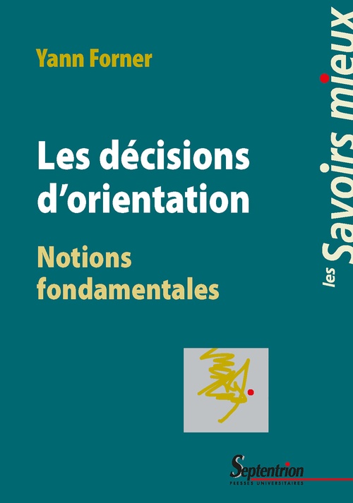 Couverture ebook de Les décisions d'orientation, de Yann Forner
