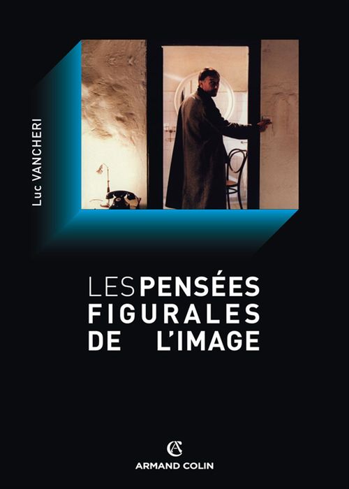 Couverture ebook de Les pensées figurales de l'image, de Luc Vancheri