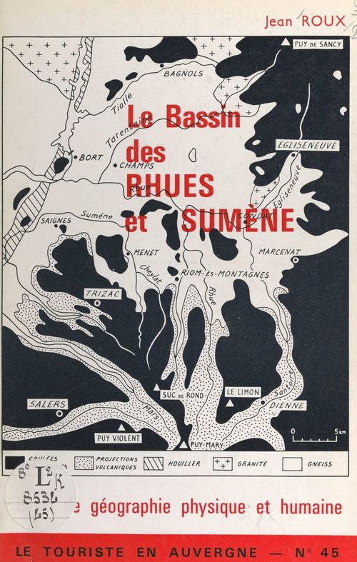Couverture ebook de Le bassin des Rhues et Sumène, de Jean Roux