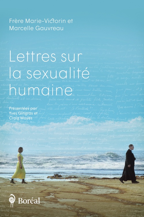 ebook cover of Lettres sur la sexualité humaine, by Marcelle Gauvreau, Marie-Victorin