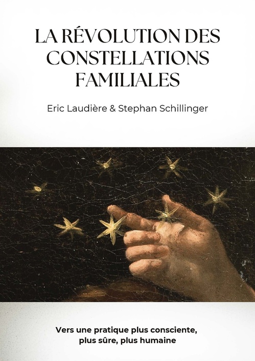 Couverture ebook de La révolution des constellations familiales, de Stephan Schillinger, Eric Laudière
