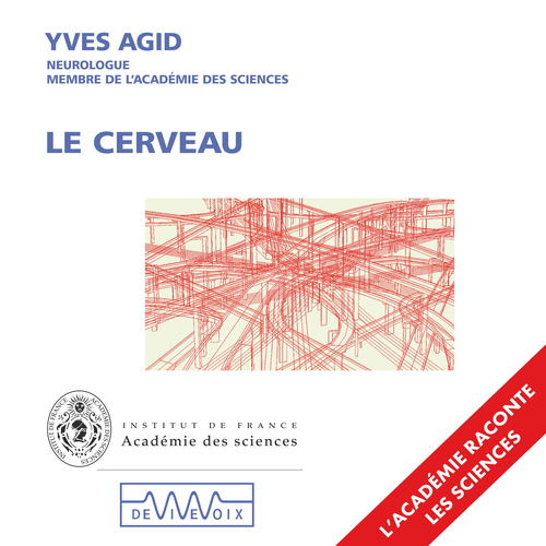 audiobook cover of Le cerveau, by Yves Agid