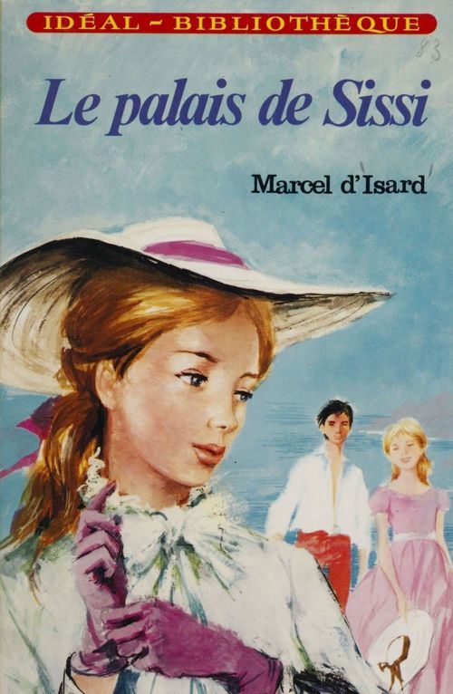 Couverture ebook de Le Palais de Sissi, de Marcel D'' Isard