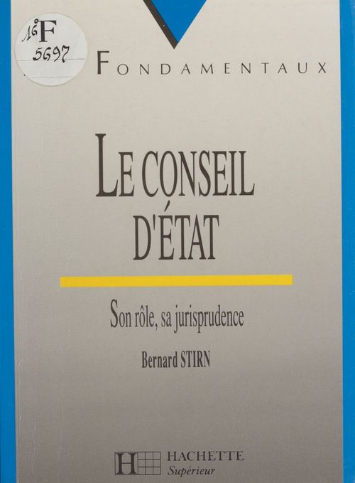 ebook cover of Le Conseil d'État : son rôle, sa jurisprudence, by Stirn