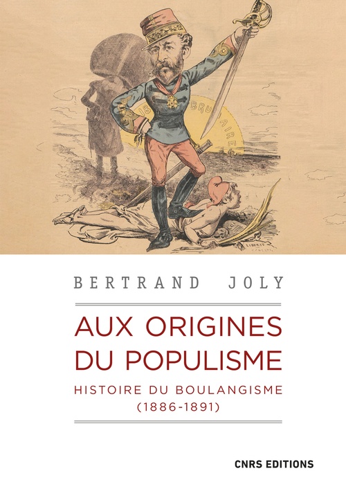 ebook cover of Aux origines du populisme - Histoire du boulangisme (1886-1891), by Bertrand Joly