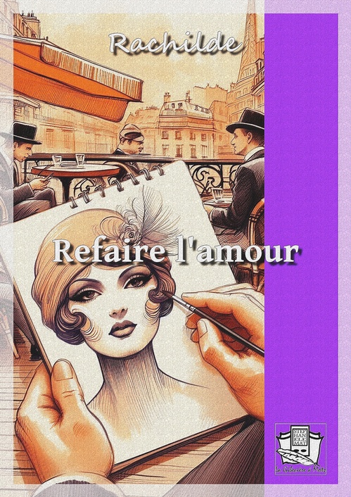 ebook cover of Refaire l'amour, by Rachilde