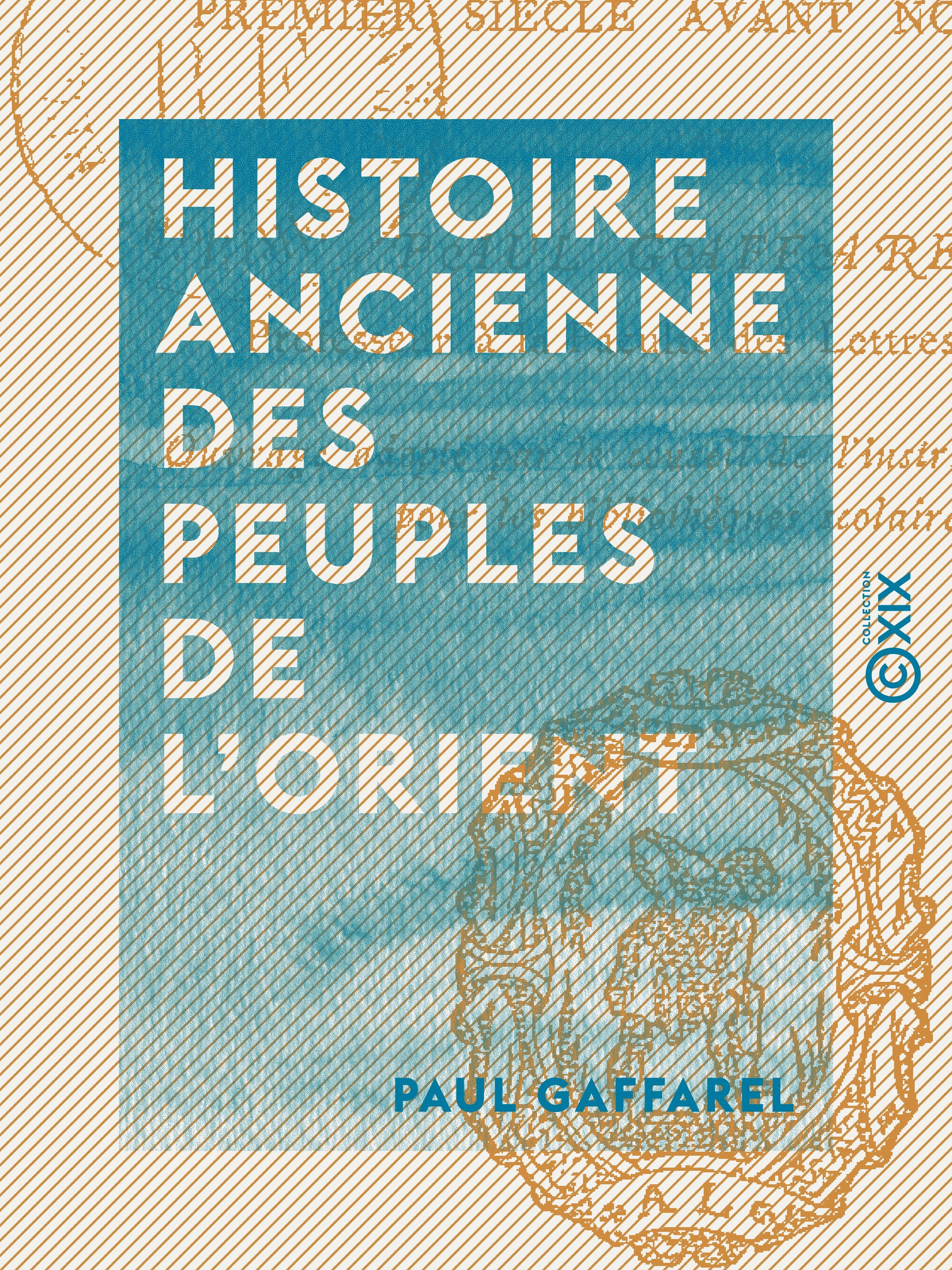 ebook cover of Histoire ancienne des peuples de l'Orient, by Paul Gaffarel