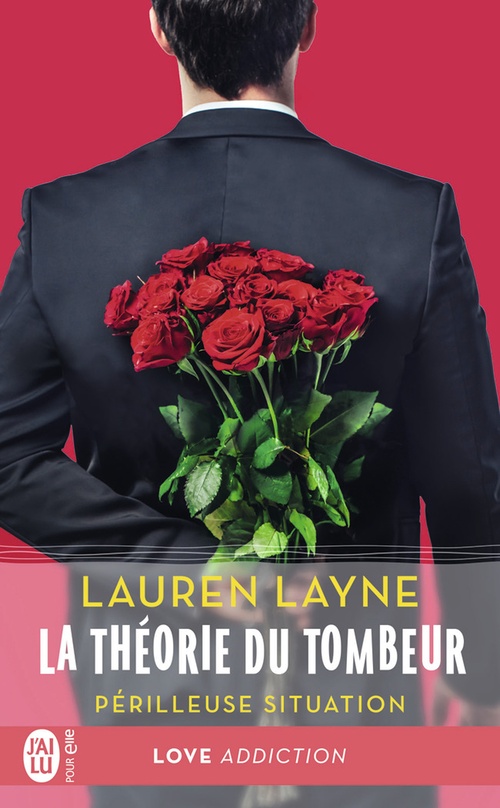 Couverture ebook de La théorie du tombeur (Tome 2) - Périlleuse situation, de Lauren Layne