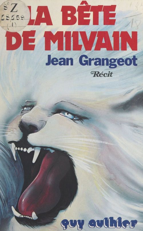 Couverture ebook de La bête de Milvain, de Jean Grangeot