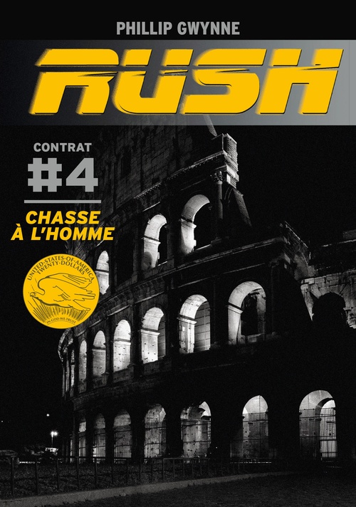 Couverture ebook de Rush (Contrat 4) - Chasse à l'homme, de Phillip Gwynne