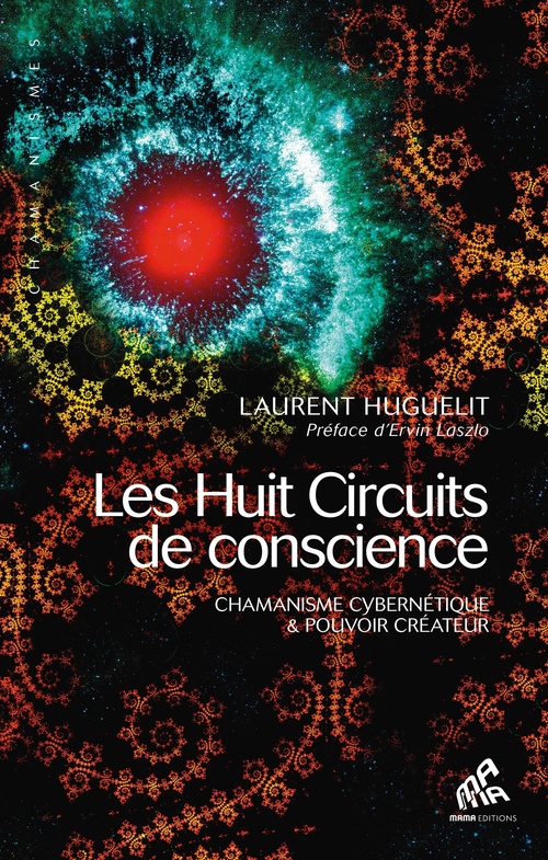ebook cover of Les Huit Circuits de conscience, by Laurent Huguelit