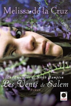 ebook cover of Les Vents de Salem (Les sorcières de North Hampton***), by Melissa De la cruz