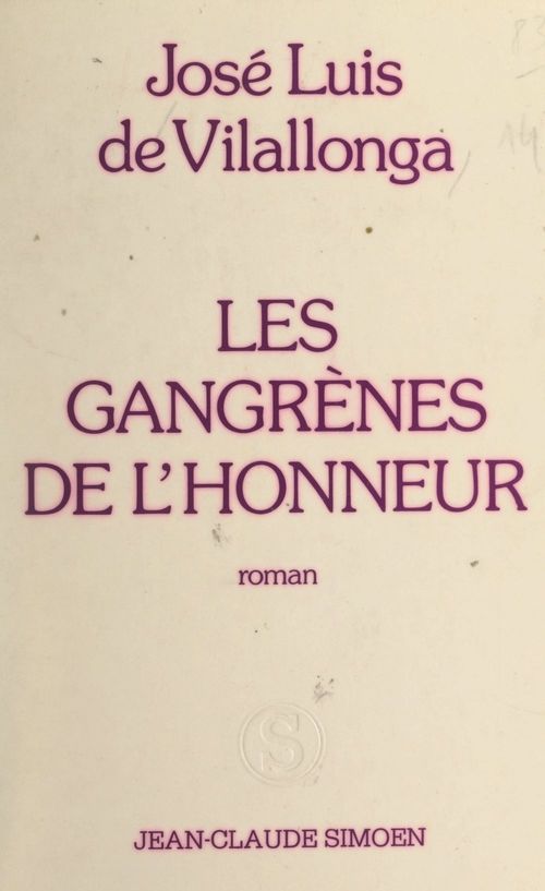 Couverture ebook de Les gangrènes de l'honneur, de Jose Luis De Vilallonga