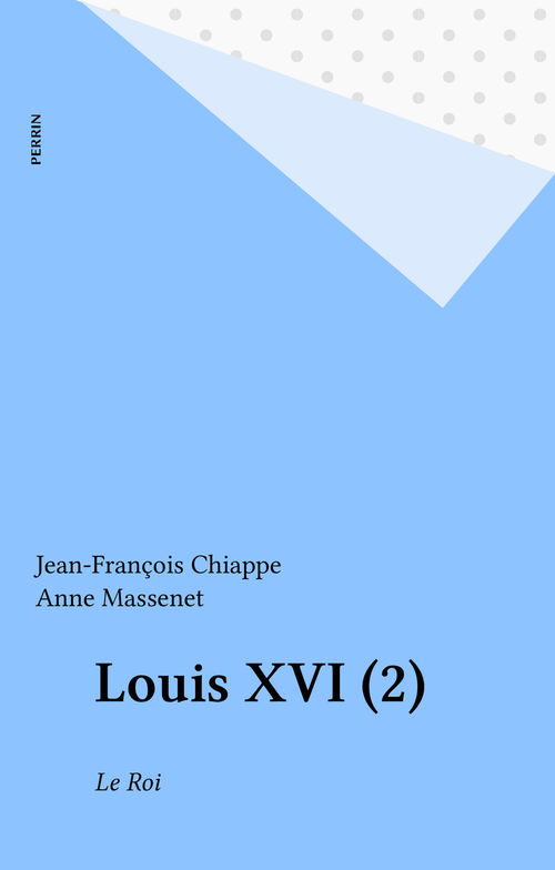 ebook cover of Louis XVI (2), by Jean-francois Chiappe