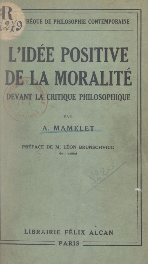 Couverture ebook de L'idée positive de la moralité devant la critique philosophique, de A. Mamelet