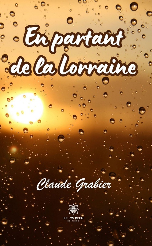 ebook cover of En partant de la Lorraine, by Claude Grabier
