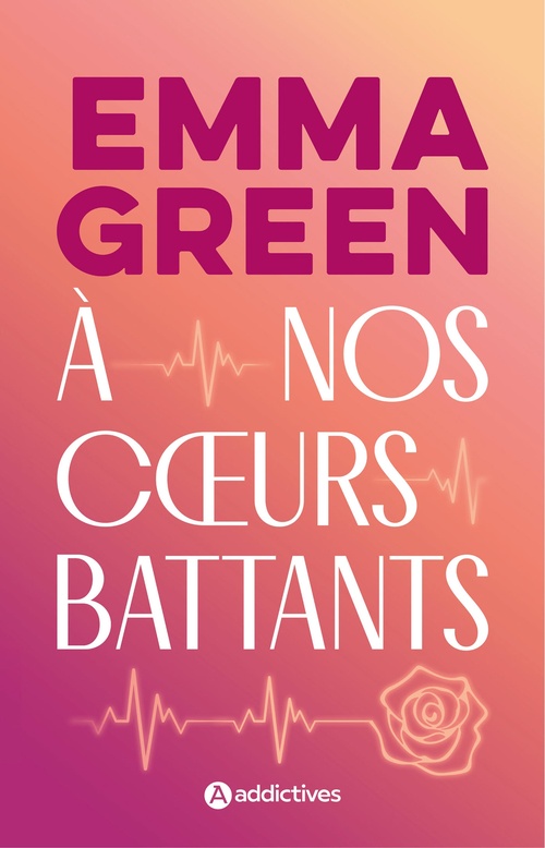 Couverture ebook de A nos coeurs battants, de Emma Green