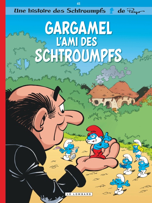 Couverture ebook de Les Schtroumpfs Lombard - Tome 41 - Gargamel l'ami des Schtroumpfs, de Alain Jost, Thierry Culliford
