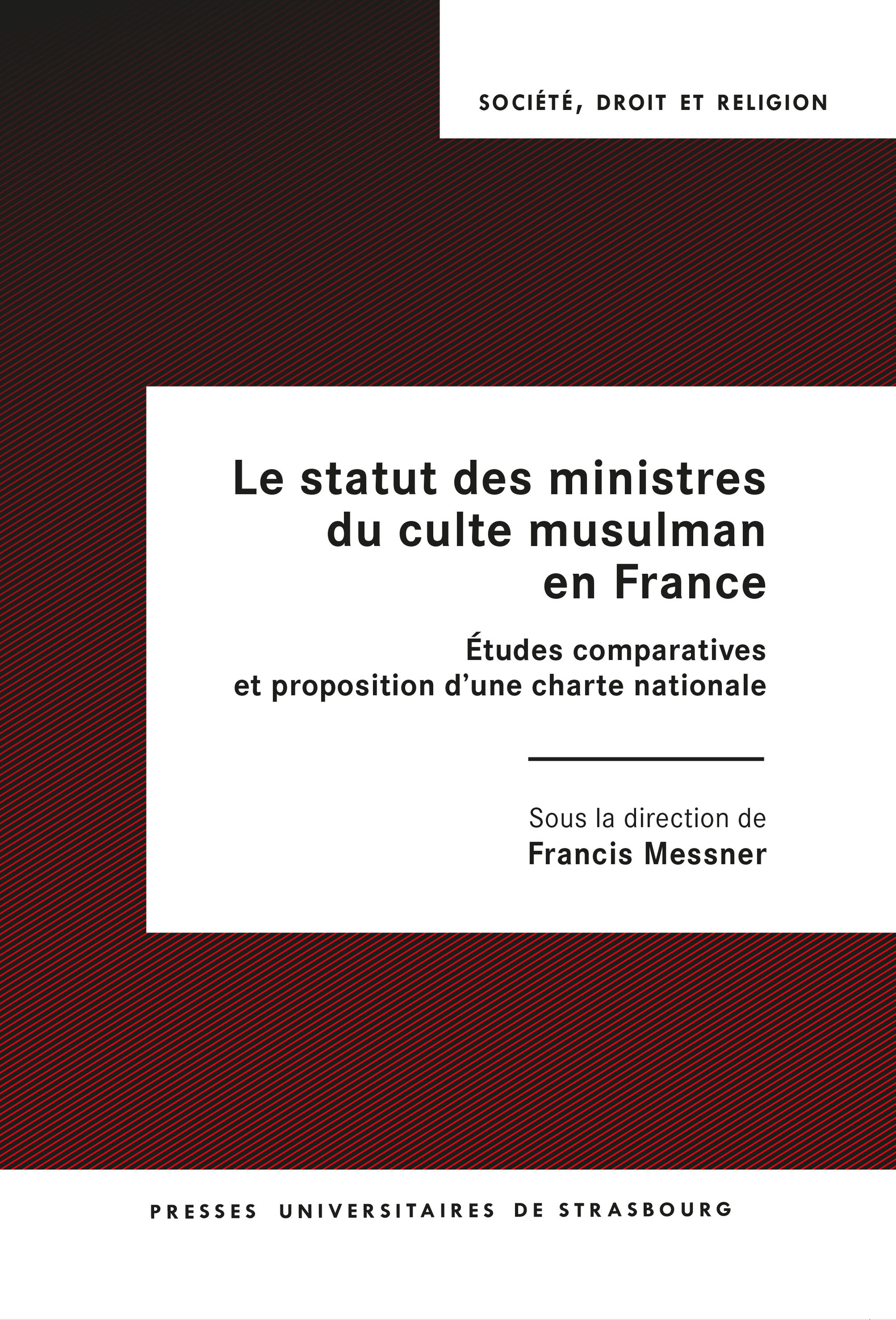 Couverture ebook de Le statut des ministres du culte musulman en France, de Francis Messner