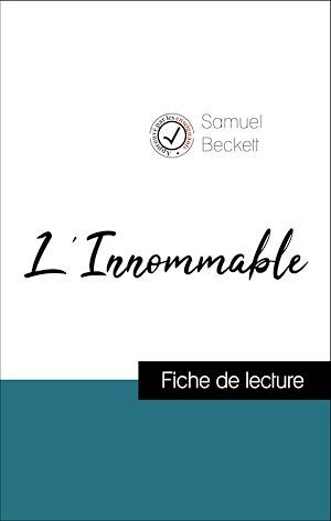 ebook cover of Analyse de l'oeuvre : L'Innommable (résumé et fiche de lecture plébiscités par les enseignants sur fichedelecture.fr), by Samuel Beckett