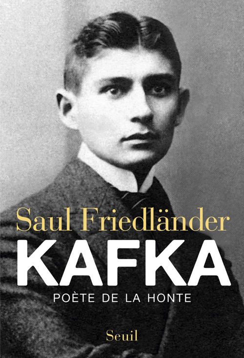 ebook cover of Kafka. Poète de la honte, by Saul Friedländer