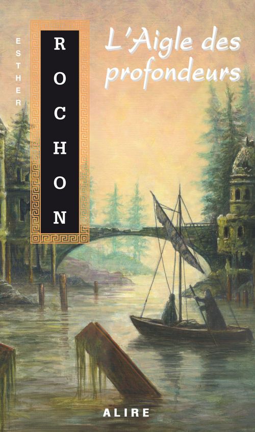 ebook cover of Aigle des profondeurs (L'), by Esther Rochon