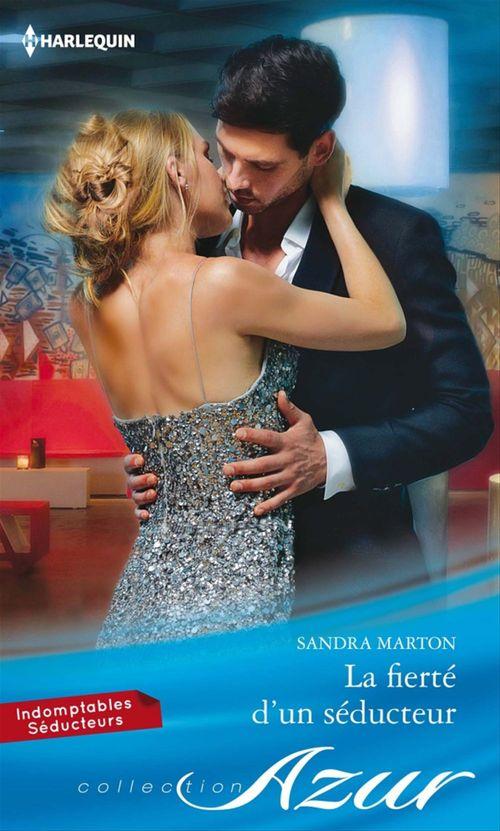 ebook cover of La fierté d'un séducteur, by Sandra Marton
