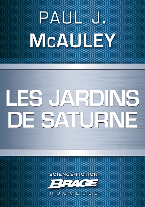 ebook cover of Les Jardins de Saturne, by Paul j. Mcauley