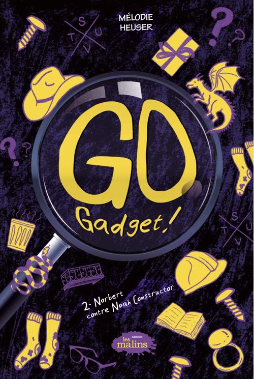 Couverture ebook de Go Gadget !, tome 2 : Norbert contre Noah Constructor, de Mélodie Heuser