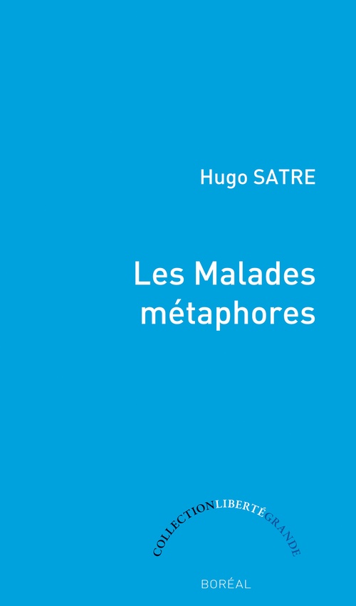 ebook cover of Les malades métaphores, by Hugo Satre