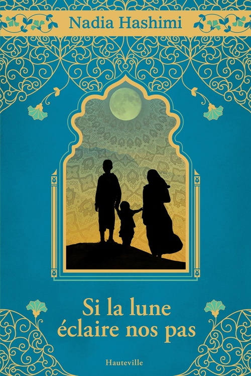ebook cover of Si la lune éclaire nos pas, by Nadia Hashimi