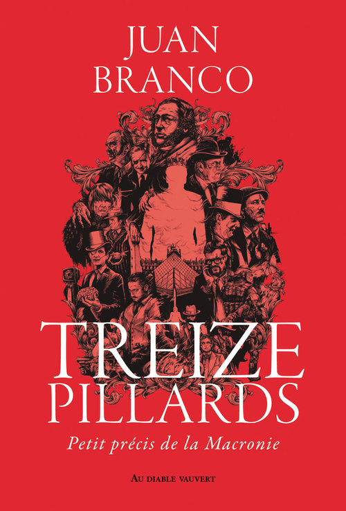 Couverture ebook de Treize pillards, de Juan Branco