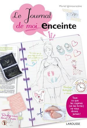 Couverture ebook de Le journal de moi...enceinte, de Ighmouracene Muriel