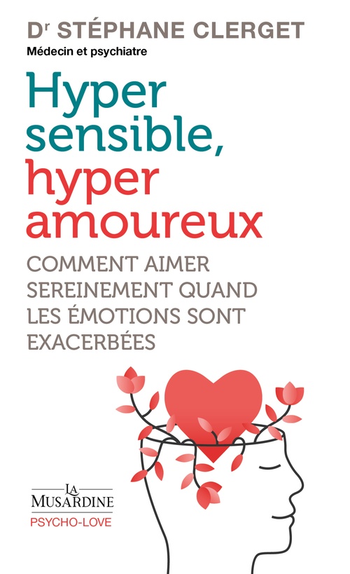 ebook cover of Hypersensible, hyperamoureux, by Stéphane Clerget