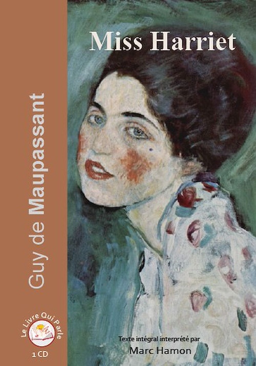 Couverture audiobook de Miss Harriet, de Guy De Maupassant, Marc Hamon