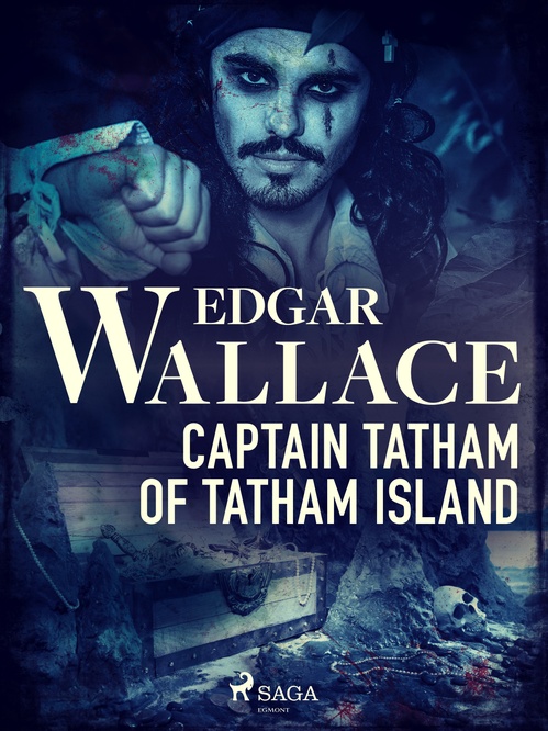 Couverture ebook de Captain Tatham of Tatham Island, de Edgar Wallace