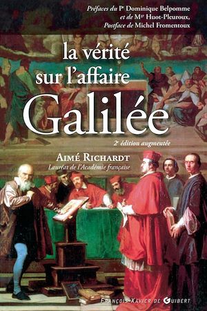 ebook cover of La vérité sur l'affaire Galilée, by Aimé Richardt, Jean-Gérard Théobald