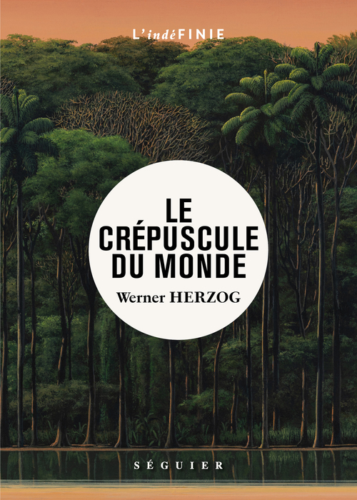 Couverture ebook de Le Crépuscule du monde, de Werner Herzog