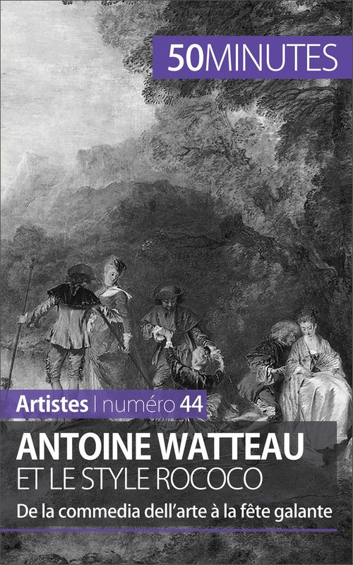 Couverture ebook de Antoine Watteau et le style rococo, de Eliane Reynold de seresin