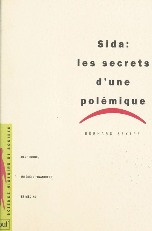 Couverture ebook de Sida : les secrets d'une polémique, de Bernard Seytre