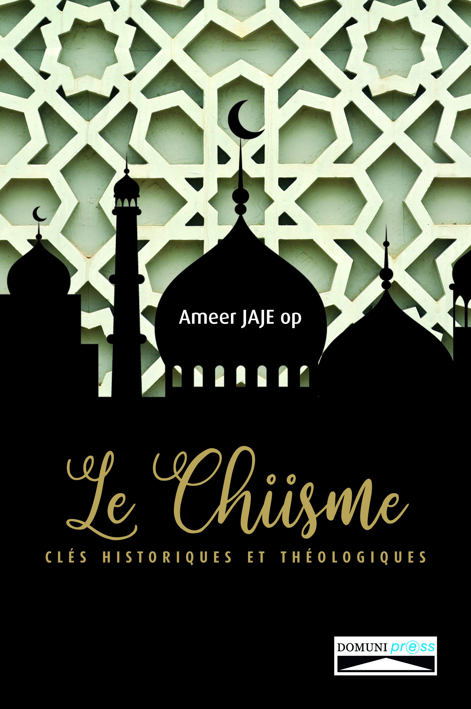 ebook cover of Le Chiisme, by Ameer Jaje