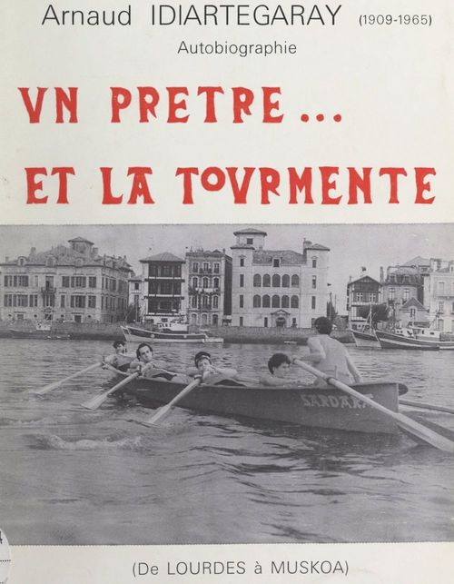 ebook cover of Un prêtre... et la tourmente, by Arnaud Idiartegaray