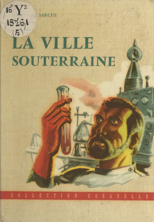 Couverture ebook de La ville souterraine, de Pierre De Sarcus