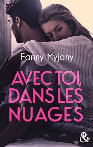 ebook cover of Avec toi, dans les nuages, by Fanny Myjany