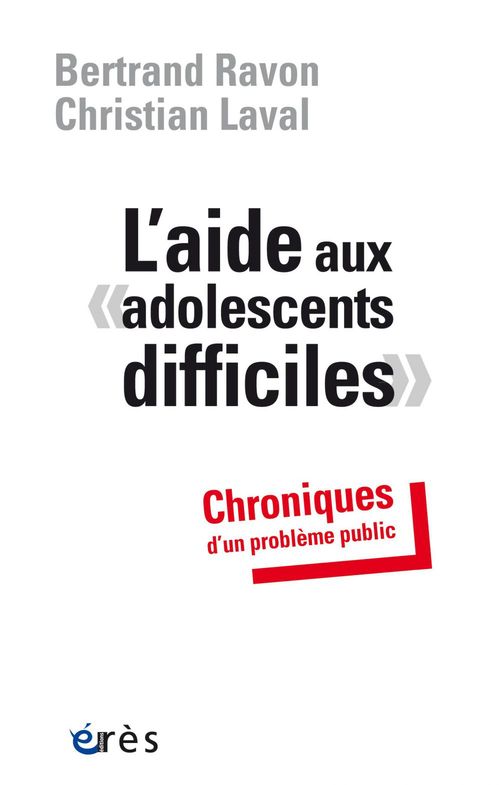 ebook cover of L'aide aux adolescents difficiles, by Christian Laval, Bertrand Ravon