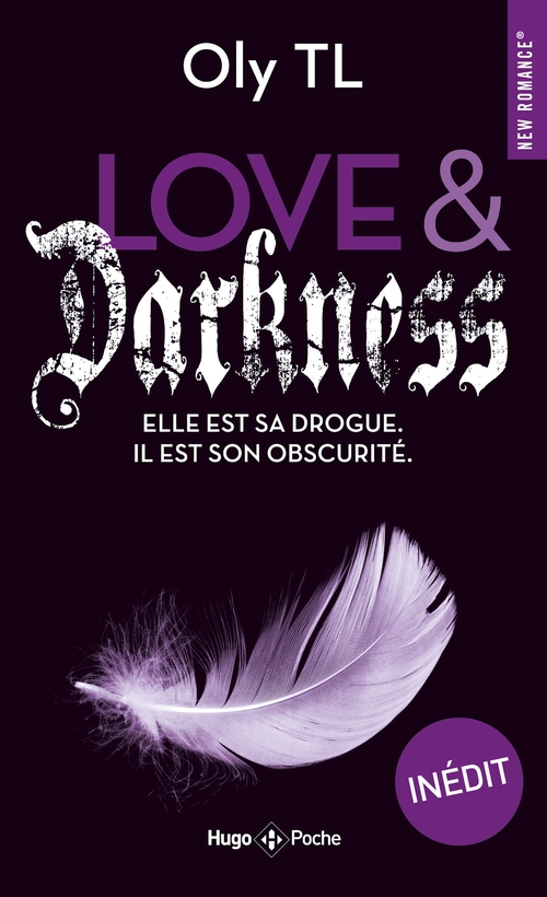 Couverture ebook de Love & Darkness - Elle est sa drogue. Il est son obscurité, de Oly TL